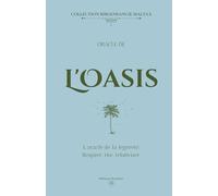 Oracle de L'Oasis: L’oracle de la légèreté. Respirer, rire, relativiser. (Collection Bibliomancie Maltaâ)