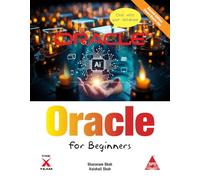 Oracle for Beginners: Chat With Your Database, 2nd Edition (Covers Oracle 23ai)