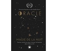 Oracle Magie de la nuit: Cartes intuitives pour trouver la lumière dans l'obscurité
