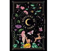 Oracle Sorcière de la lune: L'oracle Sorcière de la Lune