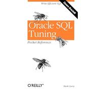 Oracle SQL Tuning Pocket Reference
