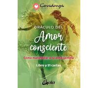 Oráculo del amor consciente: Cómo manifestar a tu alma gemela. Libro y 51 cartas