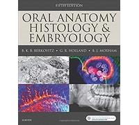 Oral Anatomy, Histology and Embryology