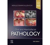 Oral and Maxillofacial Pathology – Elsevier