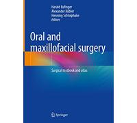 Oral and maxillofacial surgery: Surgical textbook and atlas