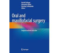 Oral and maxillofacial surgery: Surgical textbook and atlas