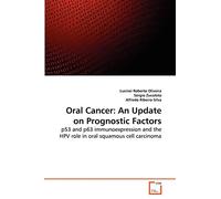 Oral Cancer: An Update on Prognostic Factors: p53 and p63 immunoexpression and the HPV role in oral squamous cell carcinoma