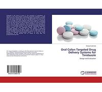 Oral Colon Targeted Drug Delivery Systems for Tinidazole: Design and Evaluation
