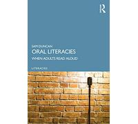 Oral Literacies: When Adults Read Aloud – Routledge