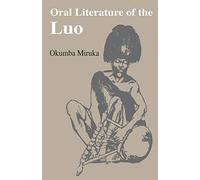 Oral Literature of the Luo (Vitabu Vya Sayari Series, 8)