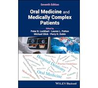 Oral Medicine and Medically Complex Patients