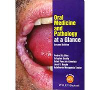 Oral Medicine and Pathology at a Glance, 2nd Edition (At a Glance (Dentistry))