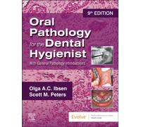 Oral Pathology for the Dental Hygienist: With General Pathology Introductions : With General Pathology Introductions