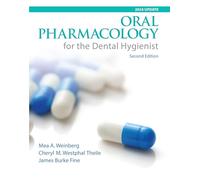 Oral Pharmacology for the Dental Hygienist, 2024 Update