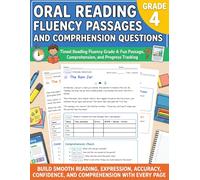 Oral Reading Fluency Grade 4 Passages and Comprehension Questions: Timed Reading Fluency Passages 4th Grade with Comprehension Questions, Repeated ... (Oral Reading Fluency Practice Series)