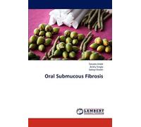 Oral Submucous Fibrosis