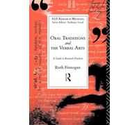 Oral Traditions and the Verbal Arts – A Guide to Research Practices – Routledge
