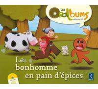Oralbums: Le bonhomme de pain d'epices (Book + CD)