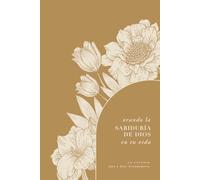 Orando la sabiduría de Dios en tu vida: A Love God Greatly Spanish Bible Study (Praying God’s Wisdom Over Your Life)