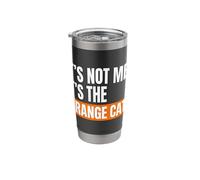 Orange Cat Mom It is Not Me It's The Orange Cat Stainless Steel Insulated Tumbler