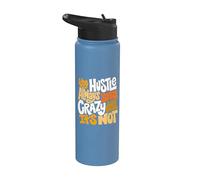Orange Color Hustle Ain't So Crazy Orange Graphic Stainless Steel Insulated Water Bottle