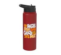 Orange Color Hustle Ain't So Crazy Orange Graphic Stainless Steel Insulated Water Bottle