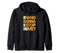 Orange Color Who Gonna Stop Me? Orange Graphic Zip Hoodie