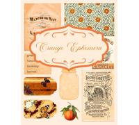 Orange Ephemera for Junk Journal and Scrapbooking: | Orange Ephemera Collection: +160 elements | One-Sided Decorative Paper | Perfect for Card Making, Scrapbooking , Paper Crafting |