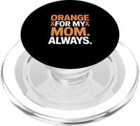 Orange For My Mom Always Leukemia Ribbon Support PopSockets PopGrip for MagSafe