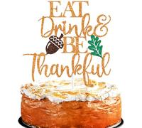 Orange Glitter Eat Drink & Be Thankful Cake Topper, Thankful Grateful Blessed/Happy Friends Giving, Fall Harvest Thanksgiving Day Themed Party Decorations Supplies