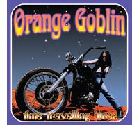 Orange Goblin - Time Travelling Blues