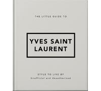 Orange Hippo The Little Guide to Yves Saint Laurent (Hardback) (US IMPORT)