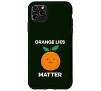 Orange Lies Matter No Liars Inside Joke Patriot America USA Case for iPhone 11 Pro Max