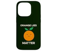 Orange Lies Matter No Liars Inside Joke Patriot America USA Case for iPhone 14 Pro