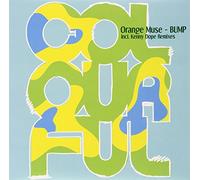 Orange Muse - Bump [VINYL]