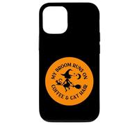 Orange My Broom Runs On Coffee and Cat Hair Cheeky Witch Case for iPhone 12/12 Pro