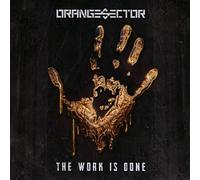 Orange Sector - The Work Is Done (Lim. Edition)