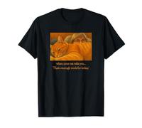 Orange Tabby When Your Cat Tells You That’s Enough Work T-Shirt