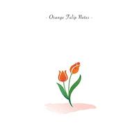 Orange Tulip Notes: 6"x9" Ruled Lined Notebook - Watercolor Texture Botanic Flower Illustration Cover. Matte Softcover And White Interior Papers.