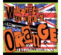 Orange – Welcome to the World of Orange – CD – Digipack – US Import