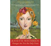 Oranges are Not the Only Fruit (Winterson, Jeanette)