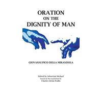 Oration on the Dignity of Man