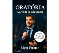 Oratória: A Arte de se Comunicar