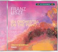 Orazio Sciortino - Liszt: An Orchestra On Piano