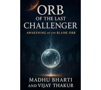 Orb of the Last Challenger: Awakening of the Blank Orb