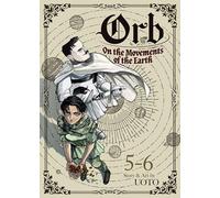 Orb: On the Movements of the Earth (Omnibus) Vol. 5-6