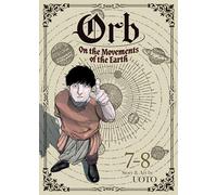 Orb: On the Movements of the Earth (Omnibus) Vol. 7-8: 4