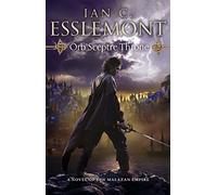 Orb Sceptre Throne : (Malazan Empire: 4): a concoction of greed, betrayal, murder and deception underscore this fantasy epic