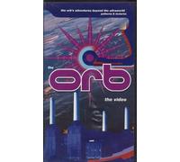Orb - THE ORB THE VIDEO - ADVENTURE BEYOND THE ULTRAWORLD