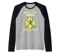 Orb-Weavers Next Life i Want to be an Orb-Weaver Raglan Baseball Tee